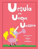 Ursula the Unique Unicorn