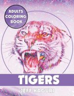 Adults Coloring Book: Tigers
