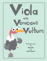 Viola the Voracious Vulture