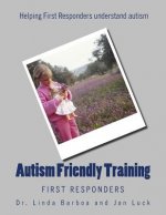 Autism Friendly Training: First Responders