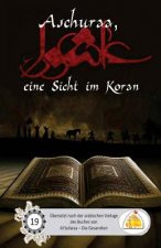 Aschuraa, eine Sicht im Koran