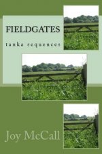 fieldgates: tanka sequences