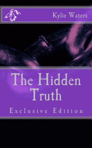 The Hidden Truth: Exclusive Edition