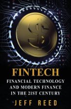 FinTech: Financial Technology and Modern Finance in the 21st Century