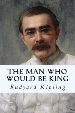 The man who would be king