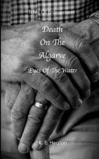 Death On The Algarve: Eyes Of The Water