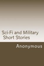Sci-Fi and Military Short Stories