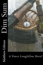 Dim Sum: A Vance Longfellow Novel