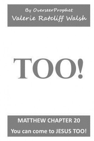 Too!