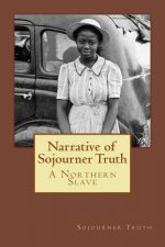 Narrative of Sojourner Truth: A Northern Slave