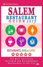 Salem Restaurant Guide 2017: Best Rated Restaurants in Salem, Massachusetts - 500 Restaurants, Bars and Cafés recommended for Visitors, 2017