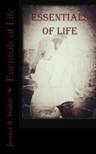 Essentials of Life: A short Guideline