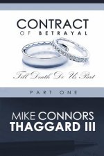 Contract of Betrayal: Till Death Do Us Part (Part 1)