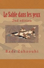 Le Sable dans les yeux: 2nd edition
