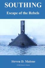Southing: Escape of the Rebels