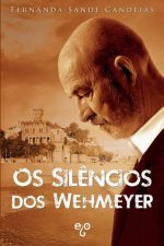 Os Sil?ncios dos Wehmeyer