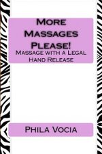 More Massages Please!