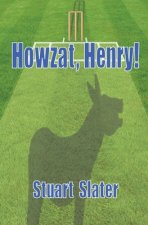 Howzat, Henry!