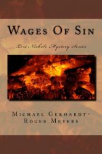Wages Of Sin: Lori Nichols Mystery Series