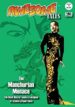 Awesome Tales #4: The Manchurian Menace