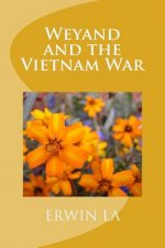 Weyand and the Vietnam War