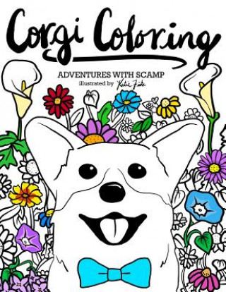 Corgi Coloring: Adventures with Scamp