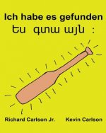 Ich habe es gefunden: Ein Bilderbuch für Kinder Deutsch-Armenisch (Zweisprachige Ausgabe) (www.rich.center)