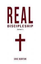 Real Discipleship: Level 1