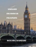 English Grammar Practice: Explanations&Exercises