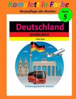 Komplett in Farbe 5: Farbbuch Version des Buches: Deutschland entdecken