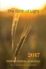 2017 Inspirational Almanac: The Birth of Light