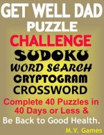 Get Well Dad Puzzle Challenge: Sudoku, Word Search, Cryptogram, Crossword