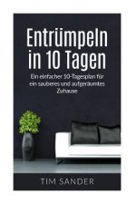 Entrümpeln in 10 Tagen: Ein einfacher 10-Tagesplan für ein sauberes und aufgeräumtes Zuhause