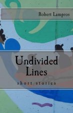 Undivided Lines