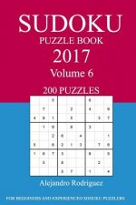 Sudoku Puzzle Book: 2017 Edition - Volume 6