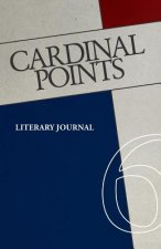 Cardinal Points #6: Literary Annual