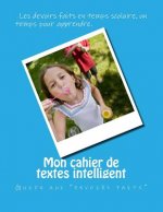 Mon cahier de textes intelligent: Guide aux devoirs