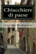 Chiacchiere di paese: Due misteri in terra di Maremma