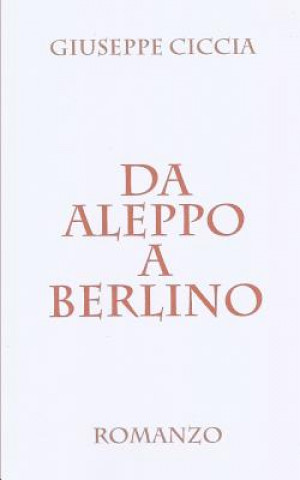 Da Aleppo a Berlino