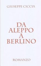 Da Aleppo a Berlino