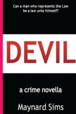 Devil: a crime novella