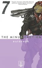 The Minus Faction: Episode 7 - Outbreak