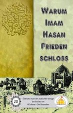 Warum Imam Hasan Frieden schloss