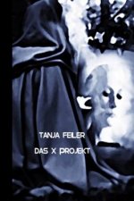 Das X Projekt: Dark Thriller