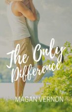 The Only Difference: The Only Series #5