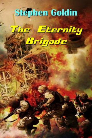 The Eternity Brigade (Large Print Edition)