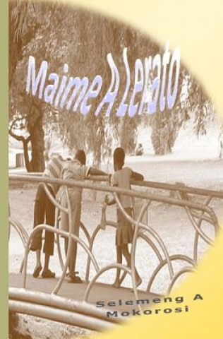 Maime a Lerato