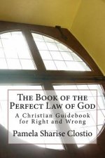 The Book of the Perfect Law of God