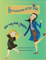 Adventure of Dr Deb.: The Magical Glasses