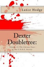 Dexter Doubletree: The Curious Case of The C.O.D.E. Society